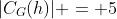 |C_G(h)| = 5