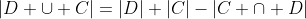 |D \cup C|=|D|+|C|-|C \cap D|