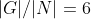 |G|/|N|=6