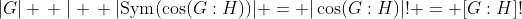 |G| \, \mid \, |\text{Sym}(\cos(G:H))| = |\cos(G:H)|! = [G:H]!