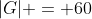 |G| = 60