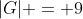 |G| = 9