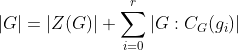 |G|=|Z(G)|+\sum_{i=0}^r|G:C_G(g_i)|