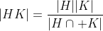 |HK|=\frac{|H||K|}{|H\cap K|}