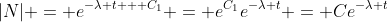 |N| = e^{-\lambda t + C_1} = e^{C_1}e^{-\lambda t} = Ce^{-\lambda t}