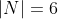 |N|=6