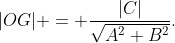 |OG| = \frac{|C|}{\sqrt{A^2+B^2}}.