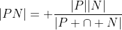 |PN|= \frac{|P||N|}{|P \cap N|}