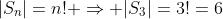 |S_n|=n! \Rightarrow |S_3|=3!=6