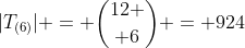 |T_{(6)}| = {12 \choose 6} = 924