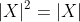 |X|^2=|X|