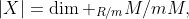 |X|=\dim _{R/m}M/mM,