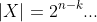 |X|=2^{n-k}...