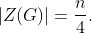 |Z(G)|=\frac{n}{4}.