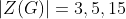 |Z(G)|=3,5,15