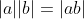 |a||b|=|ab|