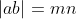 |ab|=mn
