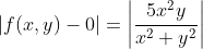|f(x,y)-0|=\left|\frac{5x^{2}y}{x^{2}+y^{2}}\right|