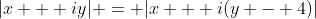|x + iy| = |x + i(y - 4)|