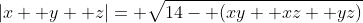 |x+ y+ z|= \sqrt{14- (xy+ xz+ yz)}