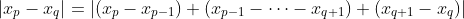 |x_p-x_q|=|(x_p-x_{p-1})+(x_{p-1}-\dots-x_{q+1})+(x_{q+1}-x_q)|