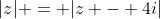 |z| = |z - 4i|