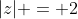 |z| = 2