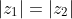 |z_1|=|z_2|