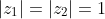 |z_1|=|z_2|=1