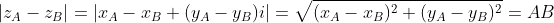 |z_A-z_B|=|x_A-x_B+(y_A-y_B)i|=\sqrt{(x_A-x_B)^2+(y_A-y_B)^2}=AB