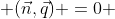  (\vec{n},\vec{q}) =0 