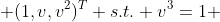  (1,v,v^{2})^{T} s.t. v^{3}=1 