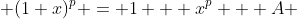  (1+x)^p = 1 + x^p + A 
