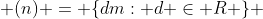  (n) = \{dm: d \in R \} 