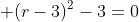  (r-3)^{2}-3=0