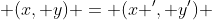  (x, y) = (x ', y') 