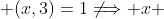  (x,3)=1\not\Longrightarrow x 