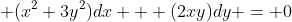  (x^2+3y^2)dx + (2xy)dy = 0