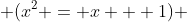  (x^2 = x + 1) 