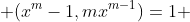  (x^m-1,mx^{m-1})=1 
