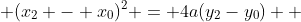  (x_2 - x_0)^2 = 4a(y_2-y_0)  