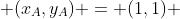  (x_A,y_A) = (1,1) 