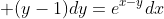  (y-1)dy=e^{x-y}dx