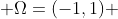  \Omega=(-1,1) 