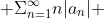  \Sigma_{n=1}^{\infty}n|a_{n}| 