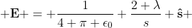  \bold{E} = \frac{1}{4 \pi \epsilon_{0}} \frac{2 \lambda}{s} \bold{\hat{s}} 