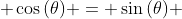  \cos{(\theta)} = \sin{(\theta)} 