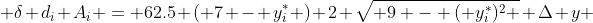  \delta d_i A_i = 62.5 ( 7 - y_i^\ast ) 2 \sqrt{ 9 - ( y_i^\ast)^2 } \Delta y 