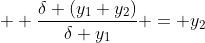  \displaystyle \frac{\delta (y_1 y_2)}{\delta y_1} = y_2