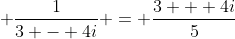  \frac{1}{{3 - 4i}} = \frac{{3 + 4i}}{5}